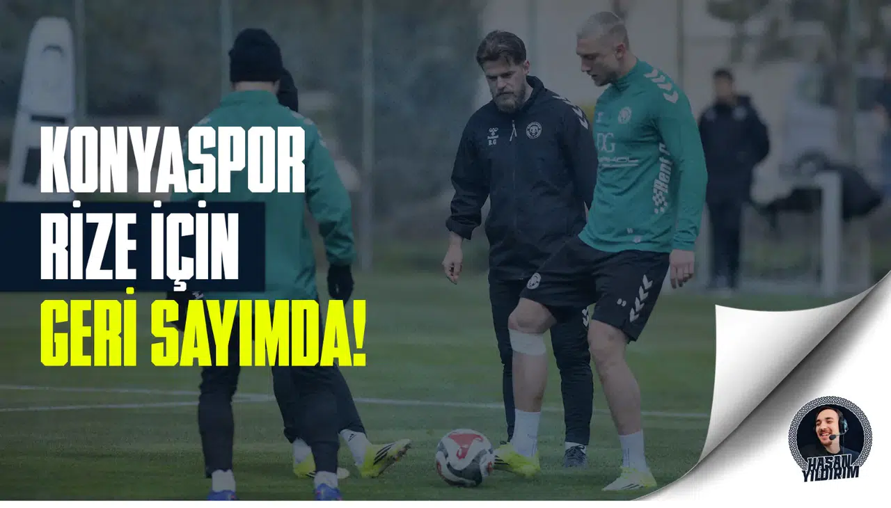 Konyaspor, Rize için geri sayımda!
