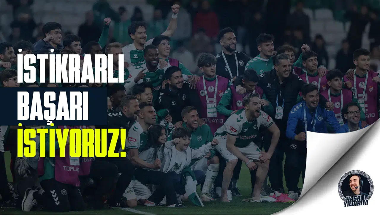 Konyaspor yönetimi istikrar istiyor!