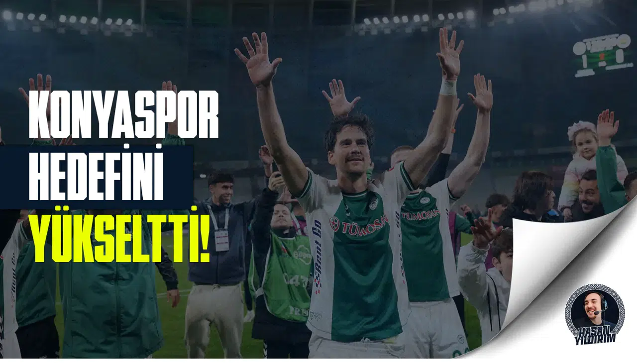 Konyaspor hedef büyüttü!