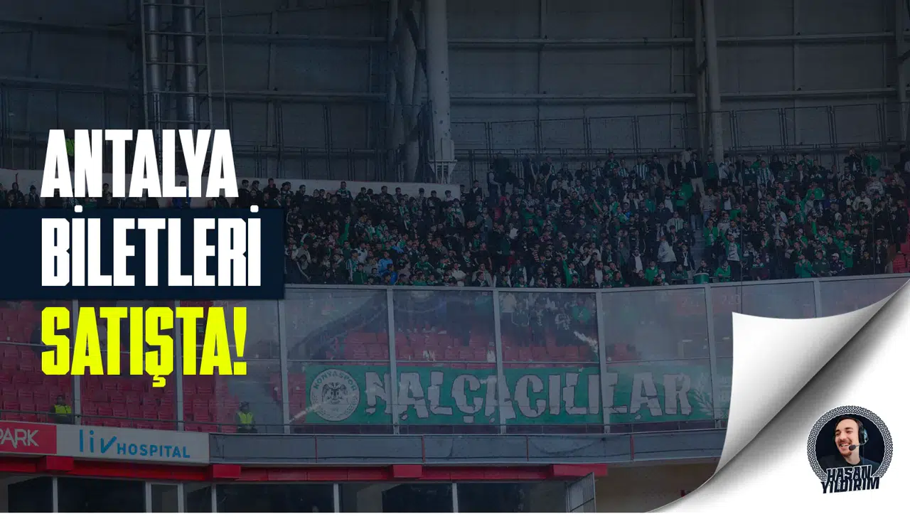 Antalya biletleri satışta!