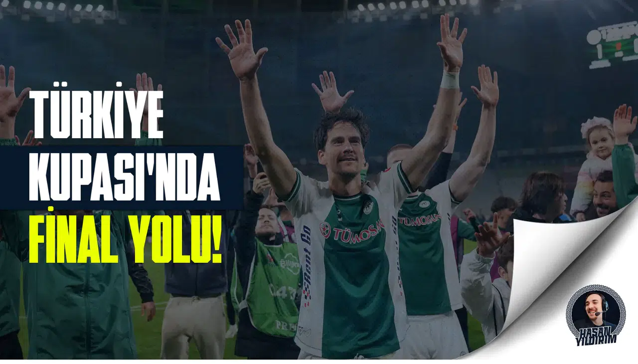 Türkiye Kupası’nda final yolu