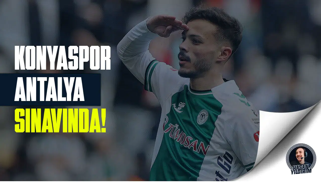 Konyaspor, Antalya sınavında!