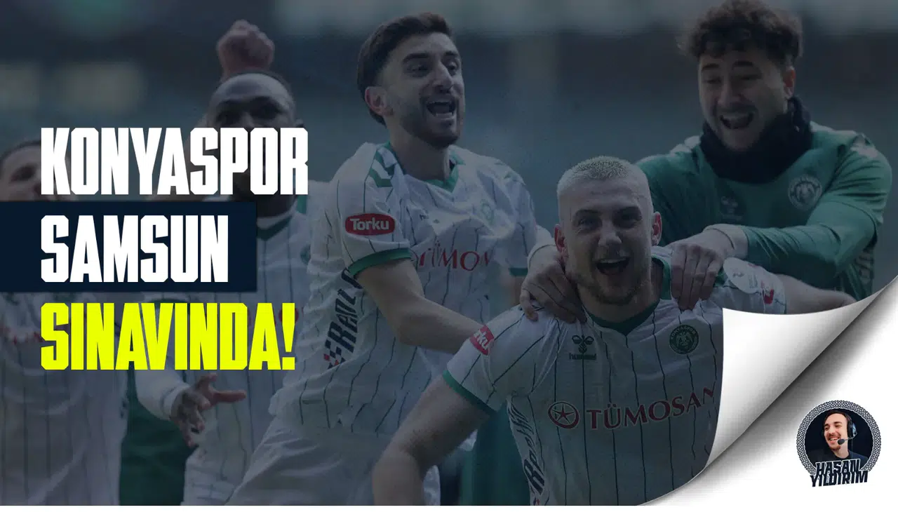 Konyaspor, Samsun sınavında!
