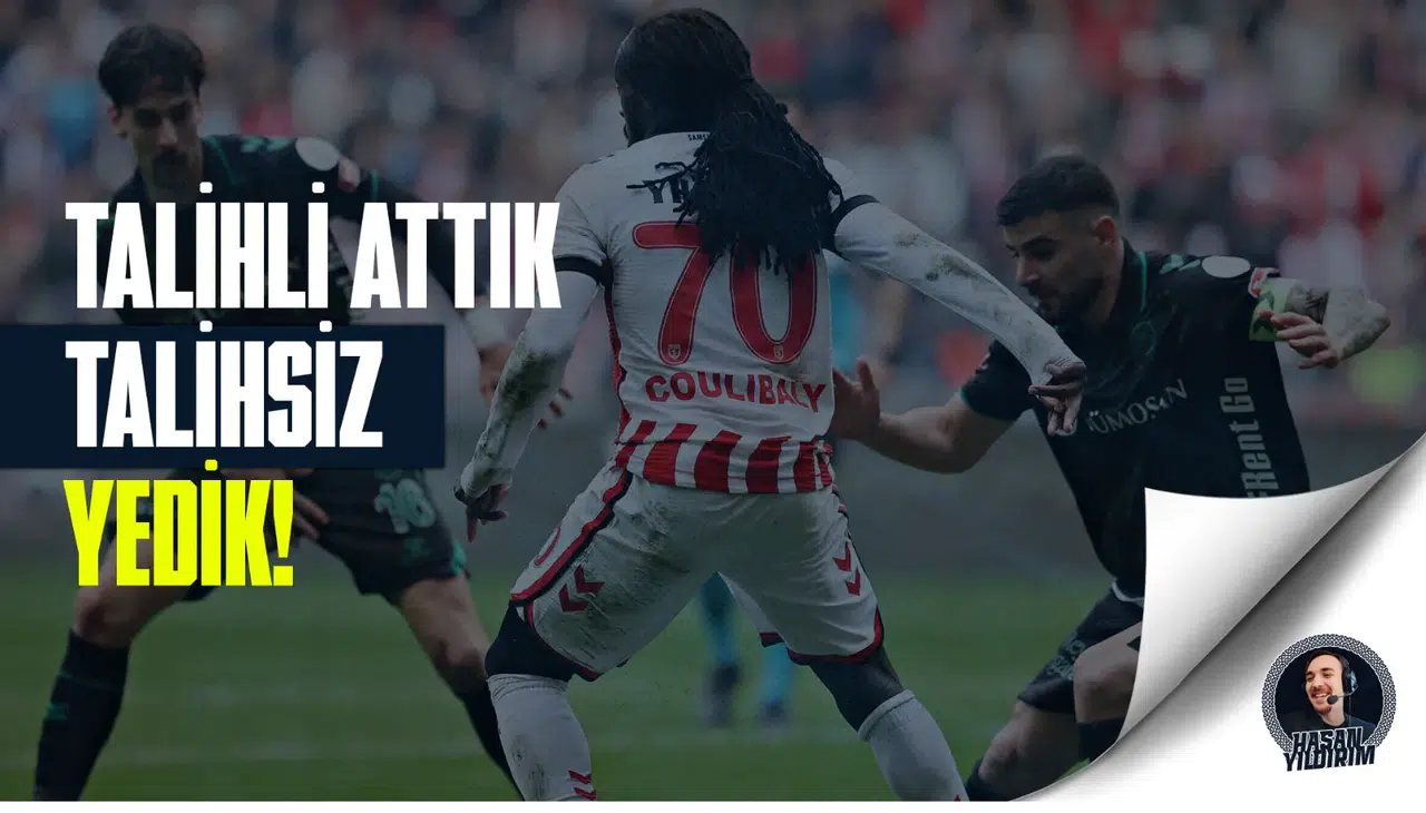 “Talihli gol attık, talihsiz gol yedik”