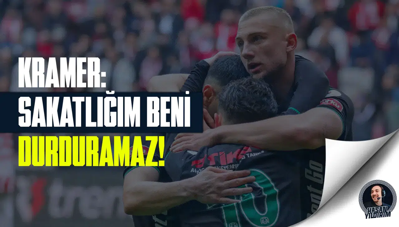 Konyasporlu Kramer: Sakatlığım beni durduramaz!