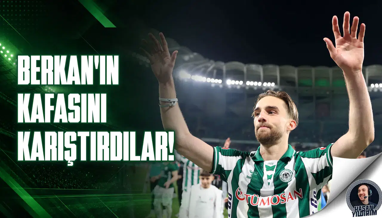 Talipler Berkan’ın kafasını karıştırdı