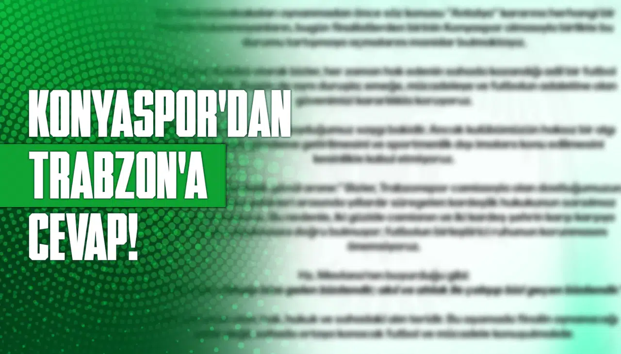Konyaspor’dan Trabzon’a cevap: Hak ile sabır dileyip bize gelen bizdendir