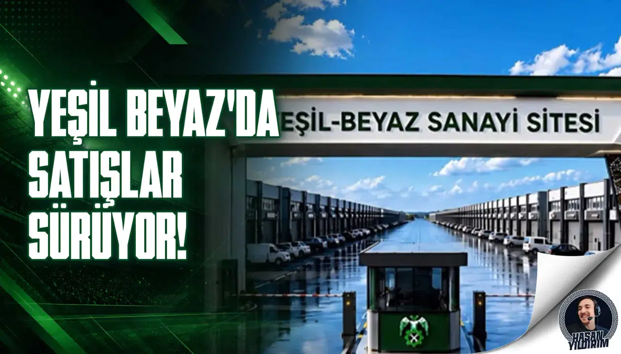 Yeşil Beyaz Sanayi Sitesi’nde satışlar devam ediyor!