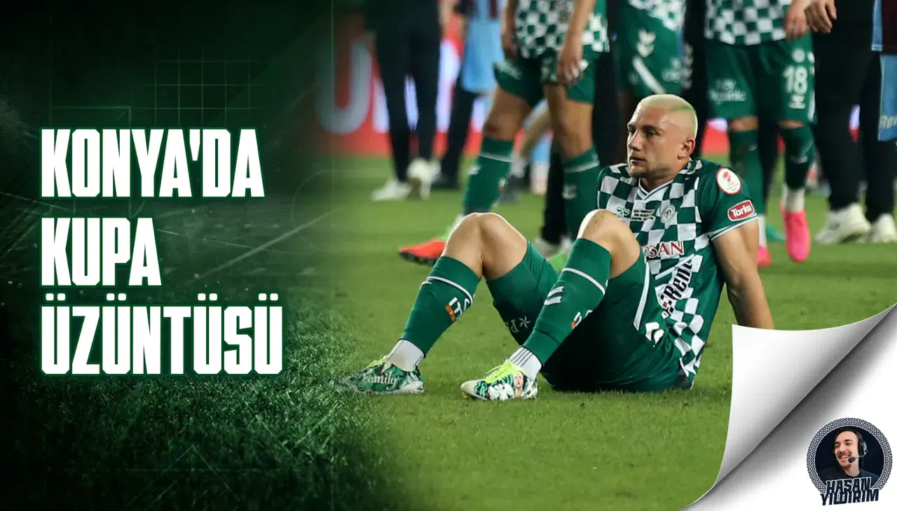 Konya’da kupa üzüntüsü