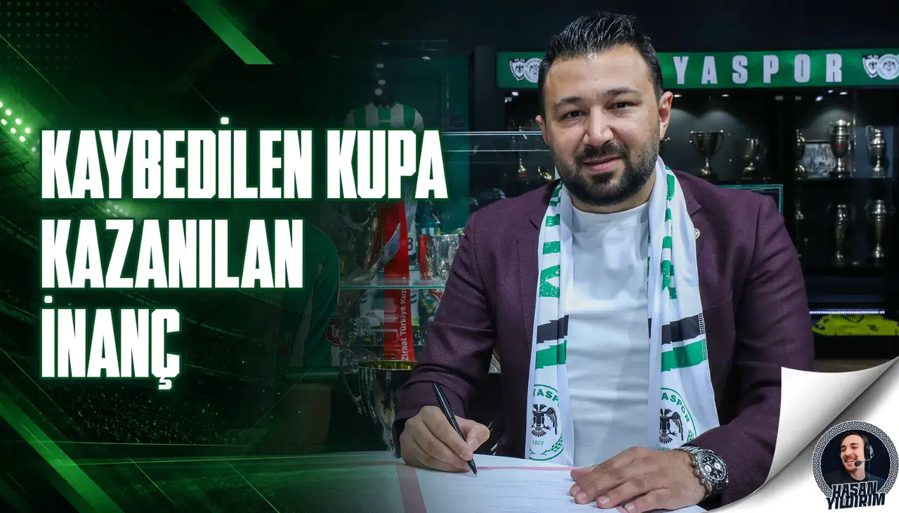 “Kaybedilen kupa, kazanılan inanç”
