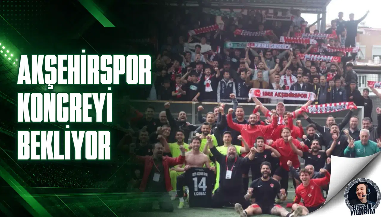 Akşehirspor kongreyi bekliyor