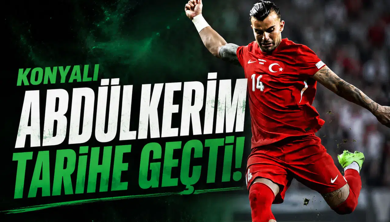 Konyalı Abdülkerim tarihe geçti!