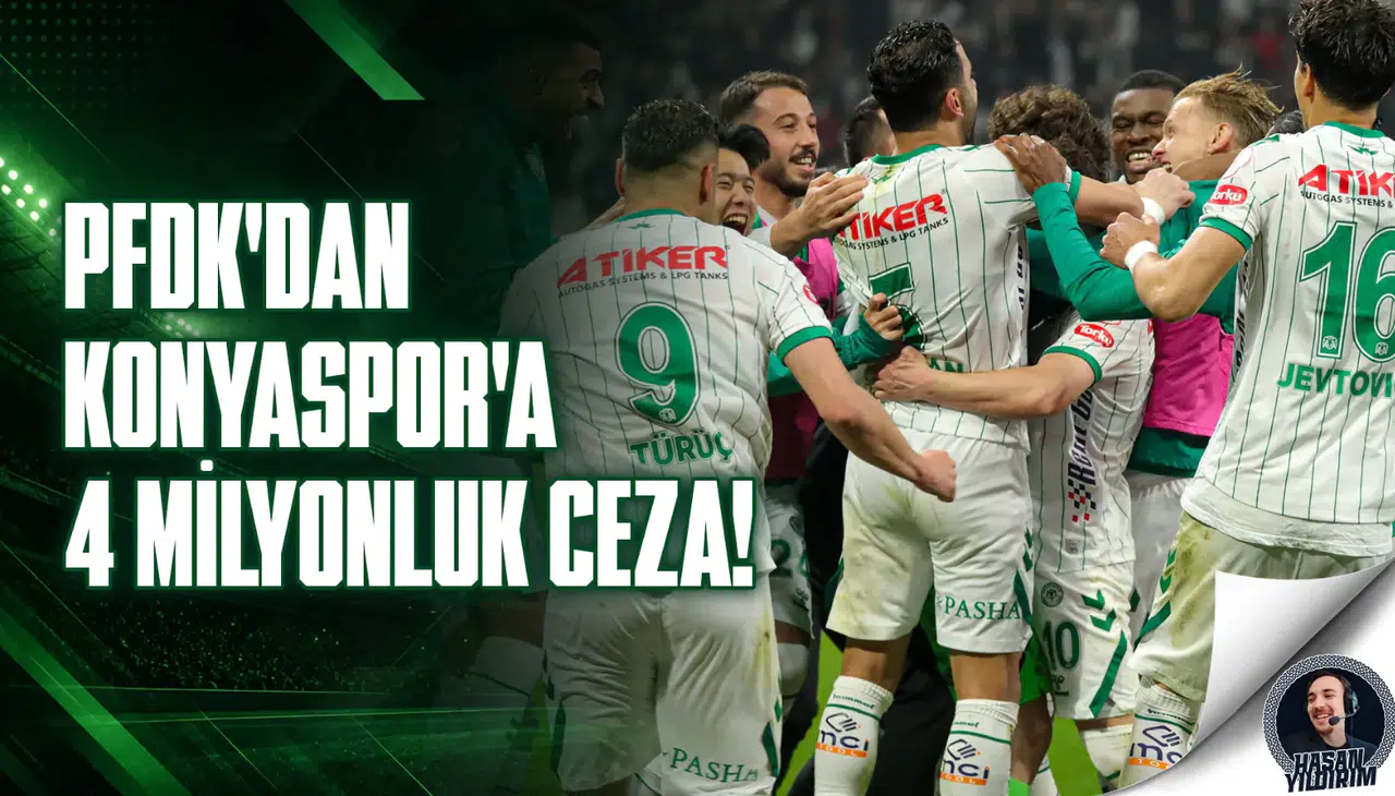 PFDK’dan Konyaspor’a 4 milyonluk ceza!