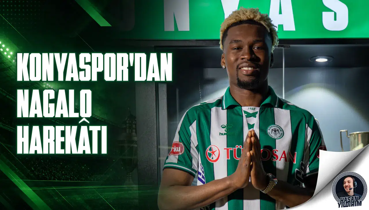 Konyaspor’dan Nagalo harekâtı
