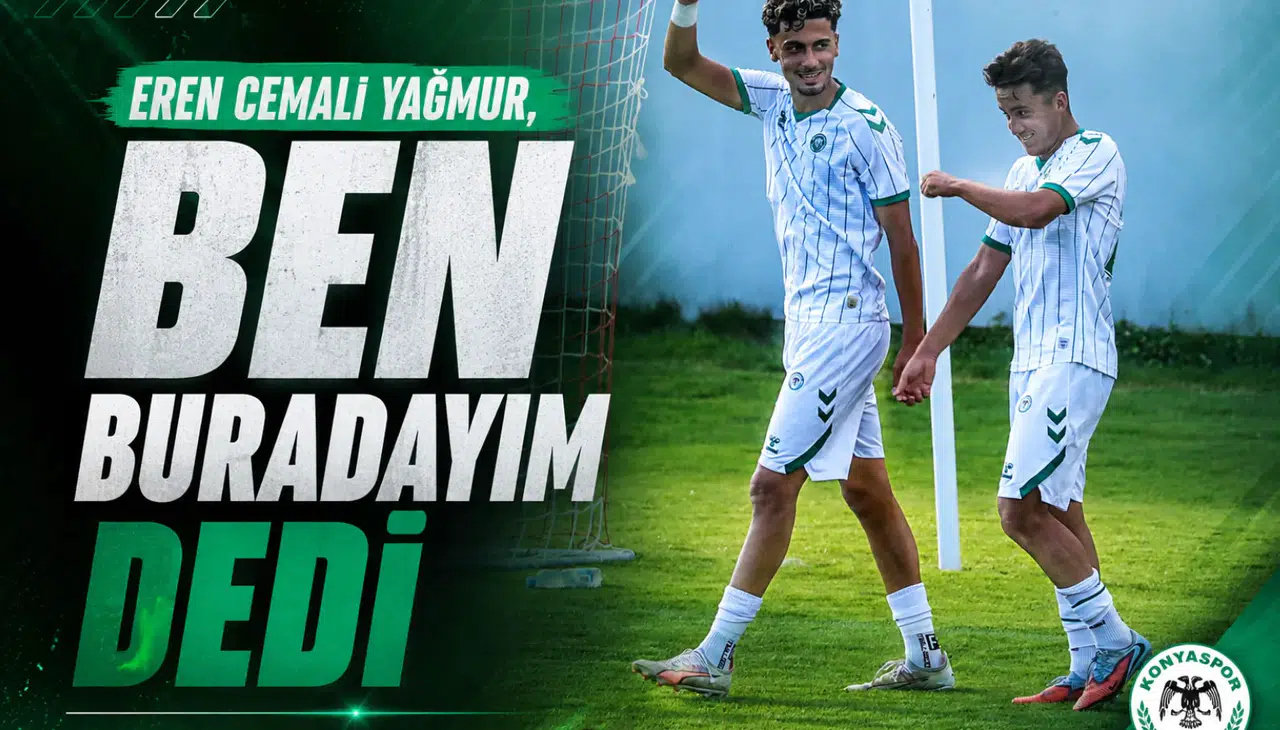 Konyasporlu Eren Cemali, “Ben buradayım” dedi
