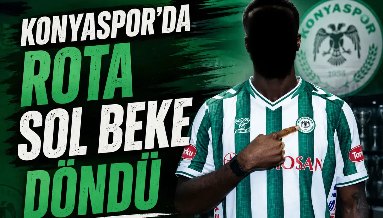 Konyaspor’da rota sol beke döndü