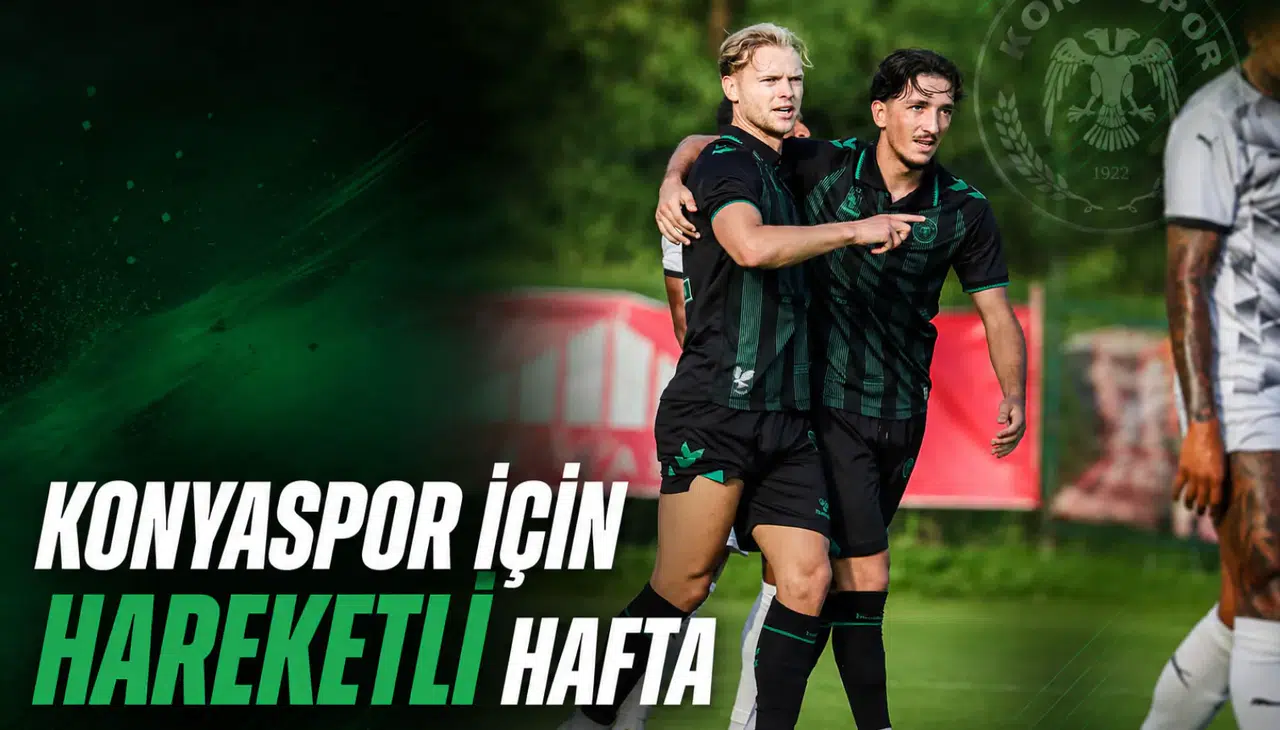 Konyaspor için hareketli hafta