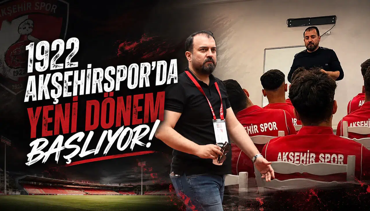 1922 Akşehirspor’da yeni dönem başlıyor