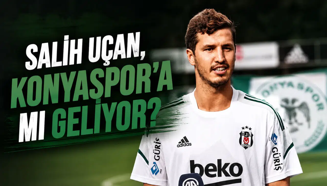 Salih Uçan, Konyaspor’a mı geliyor?