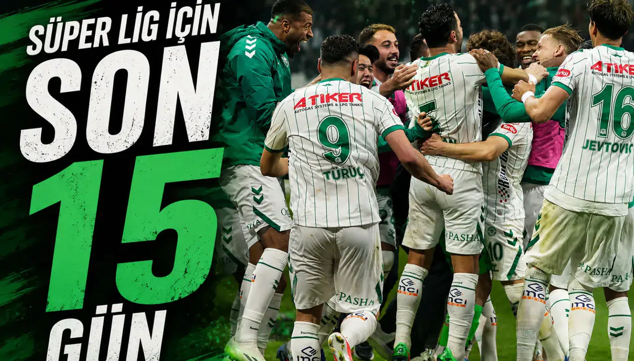 Süper Lig için son 15 gün