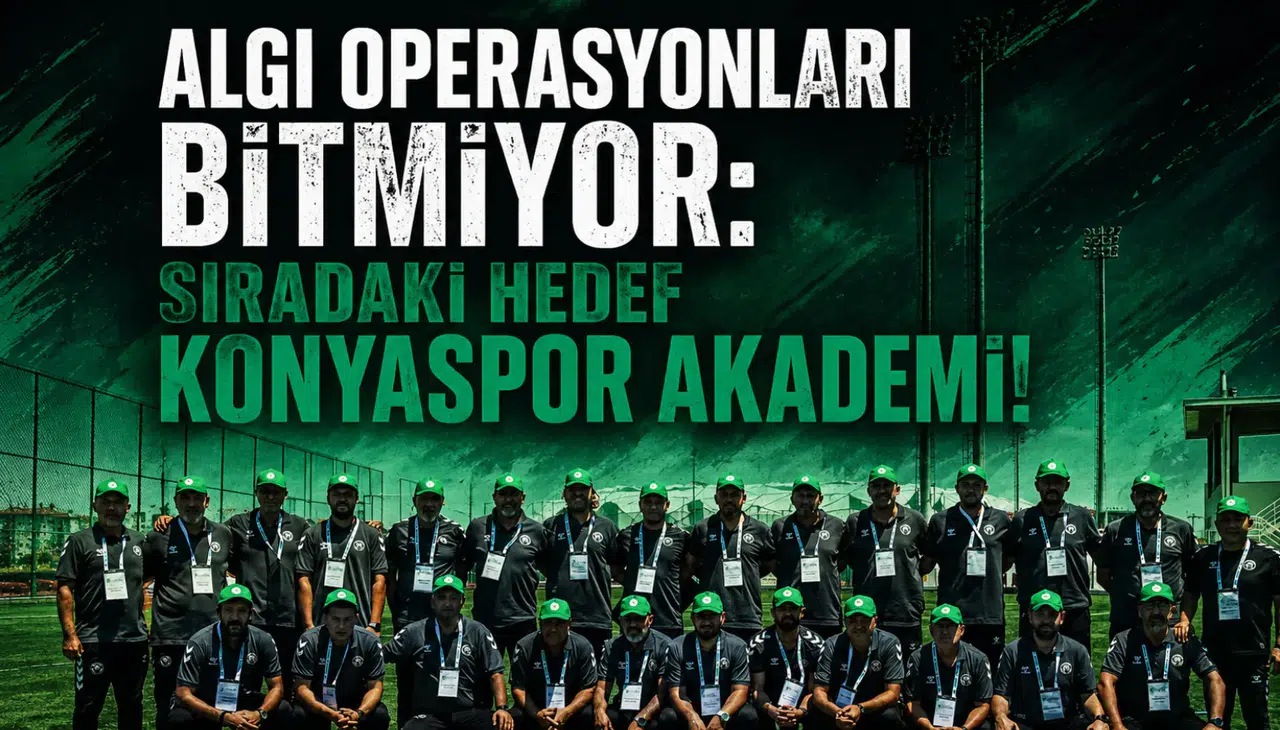 Algı operasyonları bitmiyor: Sıradaki hedef akademi!