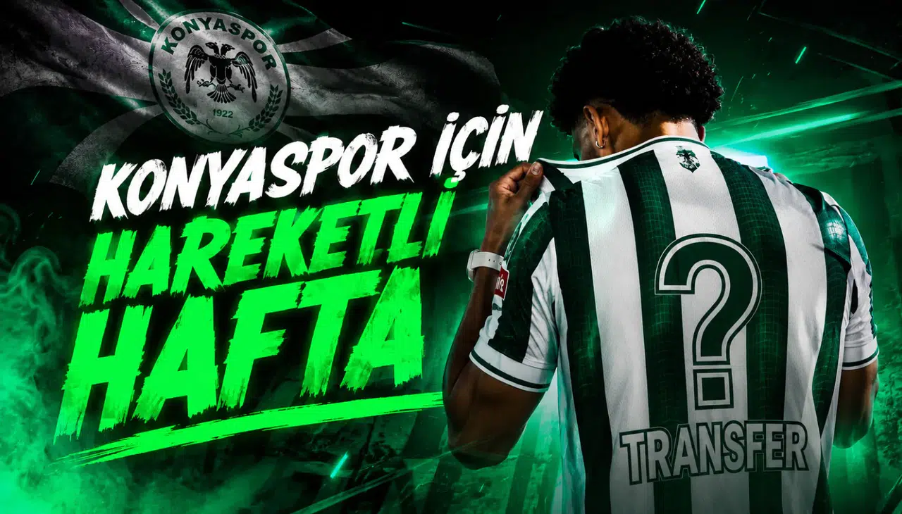 Konyaspor için hareketli hafta