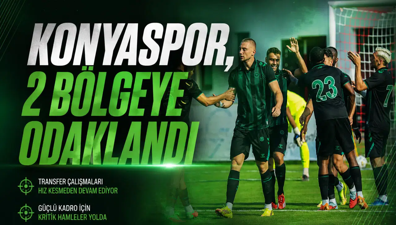 Konyaspor, 2 bölgeye odaklandı