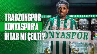 Trabzonspor Konyaspor’a ihtar mı çekti?