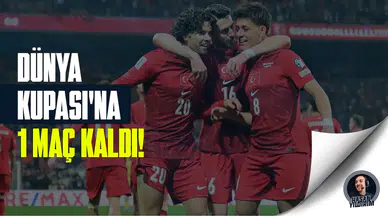 Dünya Kupası’na 1 maç kaldı!