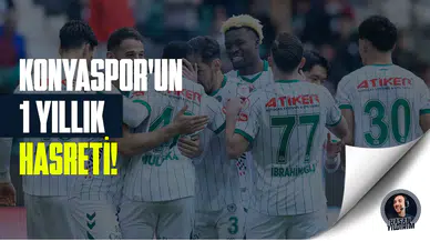 Konyaspor’un 1 yıllık hasreti!