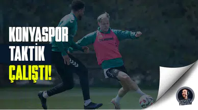 Konyaspor taktik çalıştı!