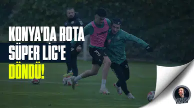 Konyaspor’da rota, Süper Lig’e döndü