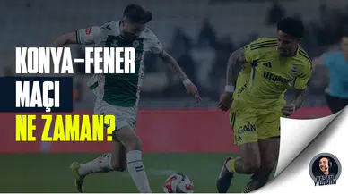 Konyaspor - Fenerbahçe maçı ne zaman?
