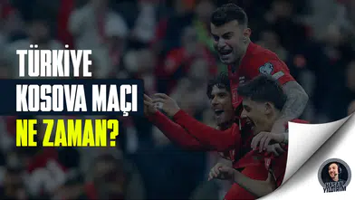 Kosova - Türkiye maçı ne zaman?