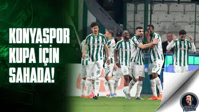 Konyaspor, kupa için sahada!
