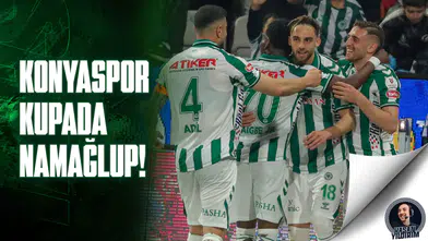 Konyaspor, kupada namağlup!