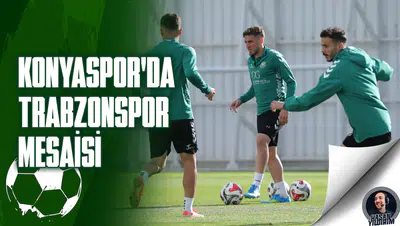 Konyaspor’da Trabzon mesaisi