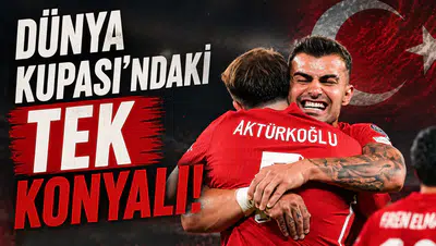 Dünya Kupası’ndaki tek Konyalı!