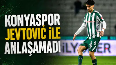 ÖZEL - Konyaspor, Jevtovic ile anlaşamadı