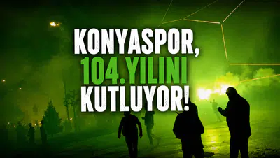 Konyaspor, 104. yılını kutluyor!