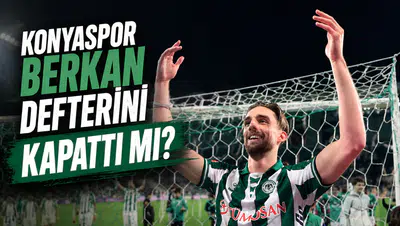 ÖZEL - Konyaspor Berkan defterini kapattı mı?