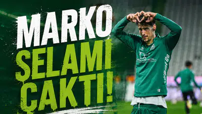 Marko selamı çaktı!