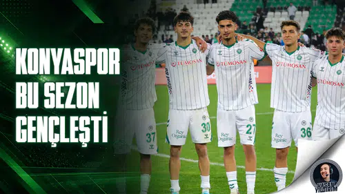 Konyaspor gençleşti