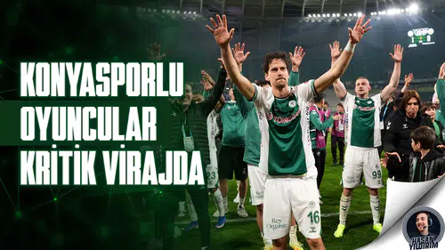 Konyasporlu oyuncular kritik virajda