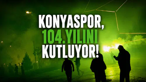 Konyaspor, 104. yılını kutluyor!