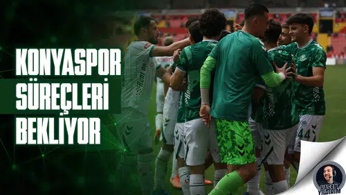 Konyaspor, süreçleri bekliyor