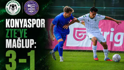 Konyaspor ZTE’ye mağlup: 3-1