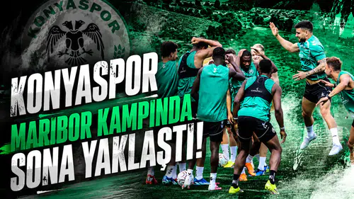 Konyaspor Maribor kampında sona yaklaştı