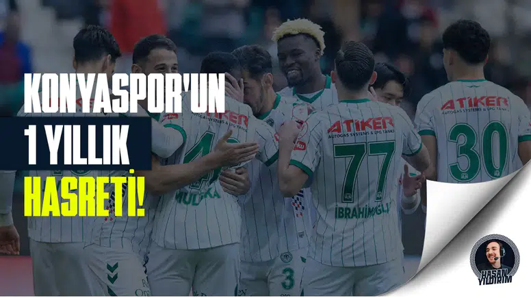 Konyaspor’un 1 yıllık hasreti!