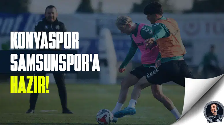 Konyaspor, Samsun’a hazır!